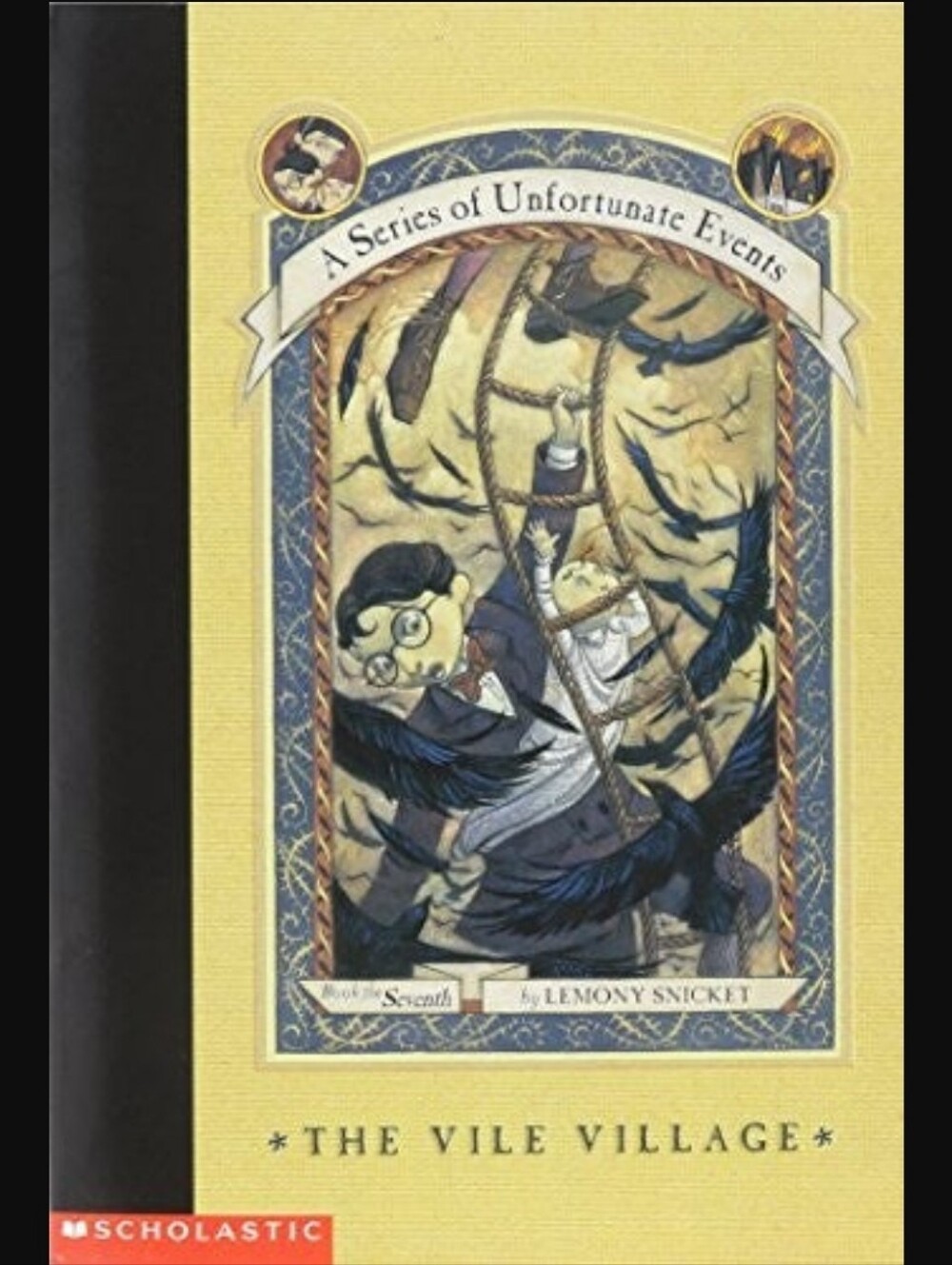 The Vile Villageby Lemony Snicket
